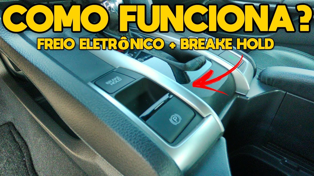 FREIO DE MÃO ELETRÔNICO + BREAK HOLD! Como funciona? Para que serve? É seguro?