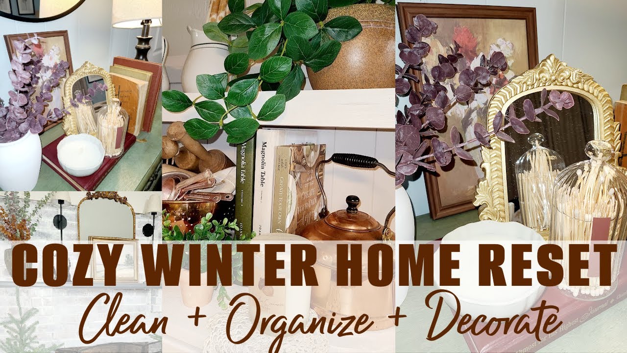 ✨COZY WINTER HOME RESET! Whole House Clean, Organize & Decorate With Me | Robin Lane Lowe