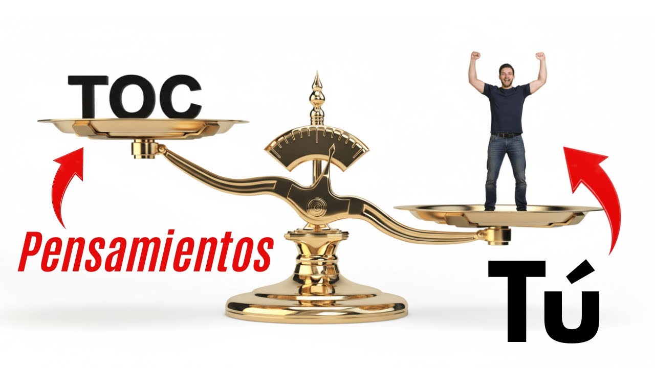 Tú tienes más poder (peso) que tu TOC (si haces esto)