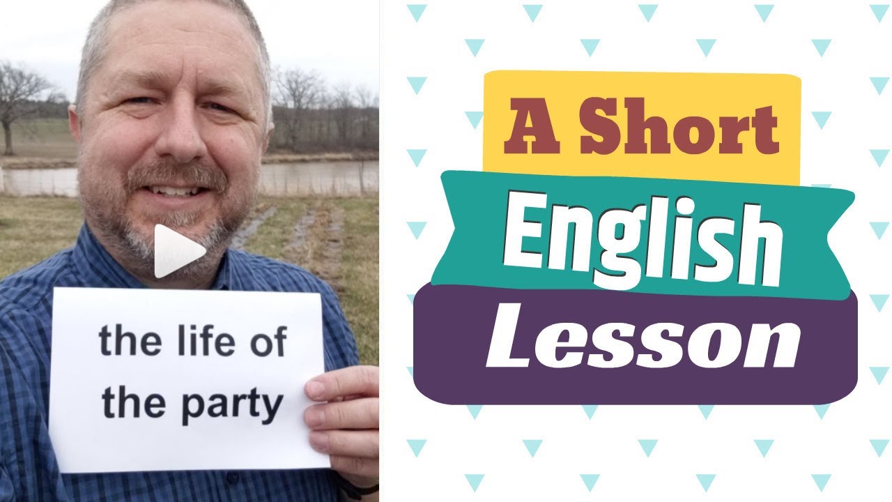 Meaning of LIFE OF THE PARTY and LATE TO THE PARTY - A Short English Lesson with Subtitles