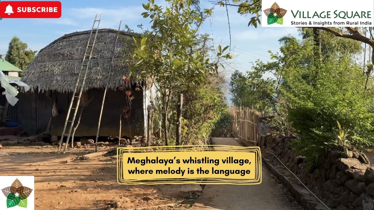 Meghalaya’s whistling village, where melody is the language