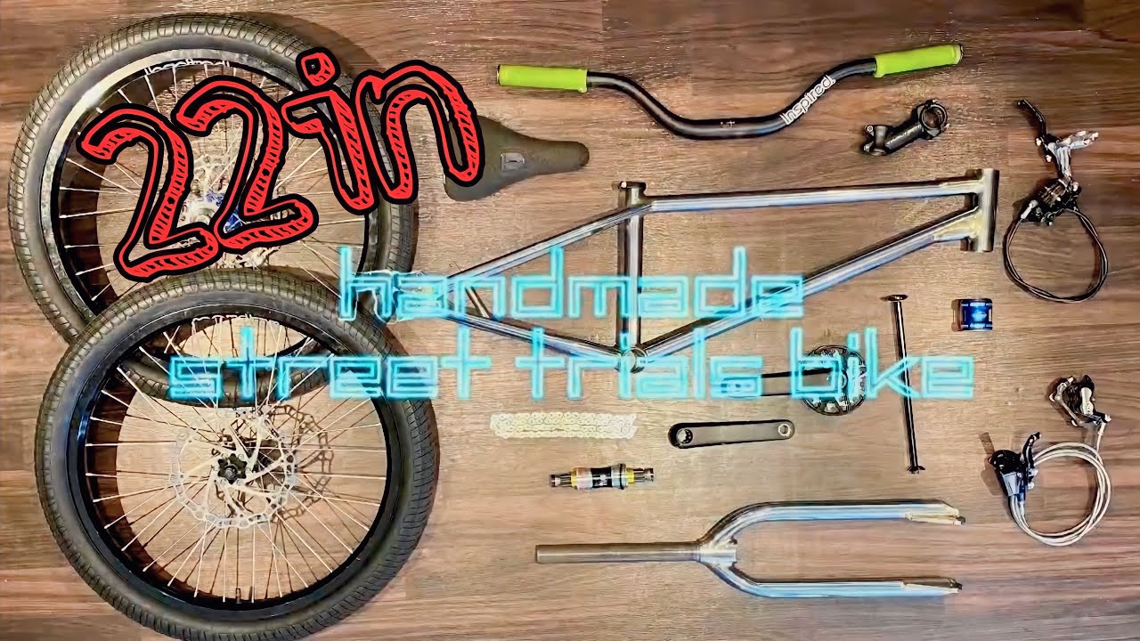 Handmade 22 inch street trial bike