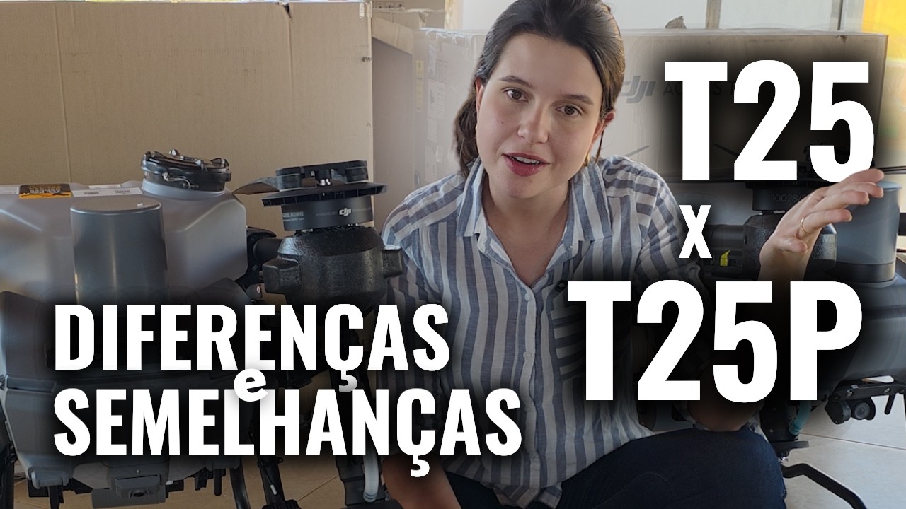 Principais diferenças T25 X T25P - Lançamento DJI AGRAS