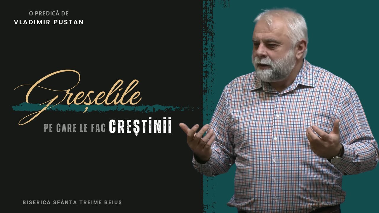 Vladimir Pustan | Greșelile pe care le fac creștinii | Ciresarii TV | 23.02.2025 | BST Beiuș