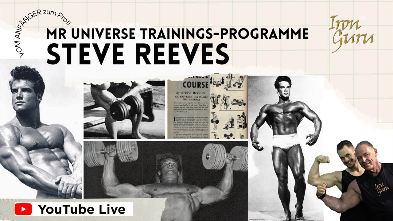 Steve Reeves Trainings-Programme vom Anfänger zur Legende mit Wolfgang Franke 60 Jahre Bodybuilding