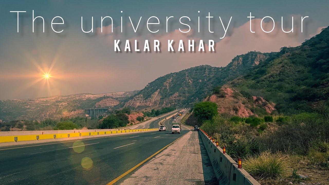 University Tour🚌 Kalar Kahar 🗻