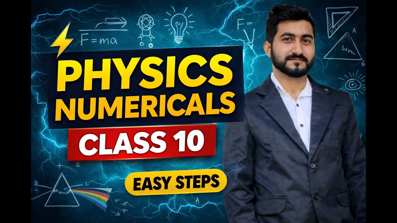 Class 10 Physics Numericals Explained | Board Exam Oriented Problems 🔥