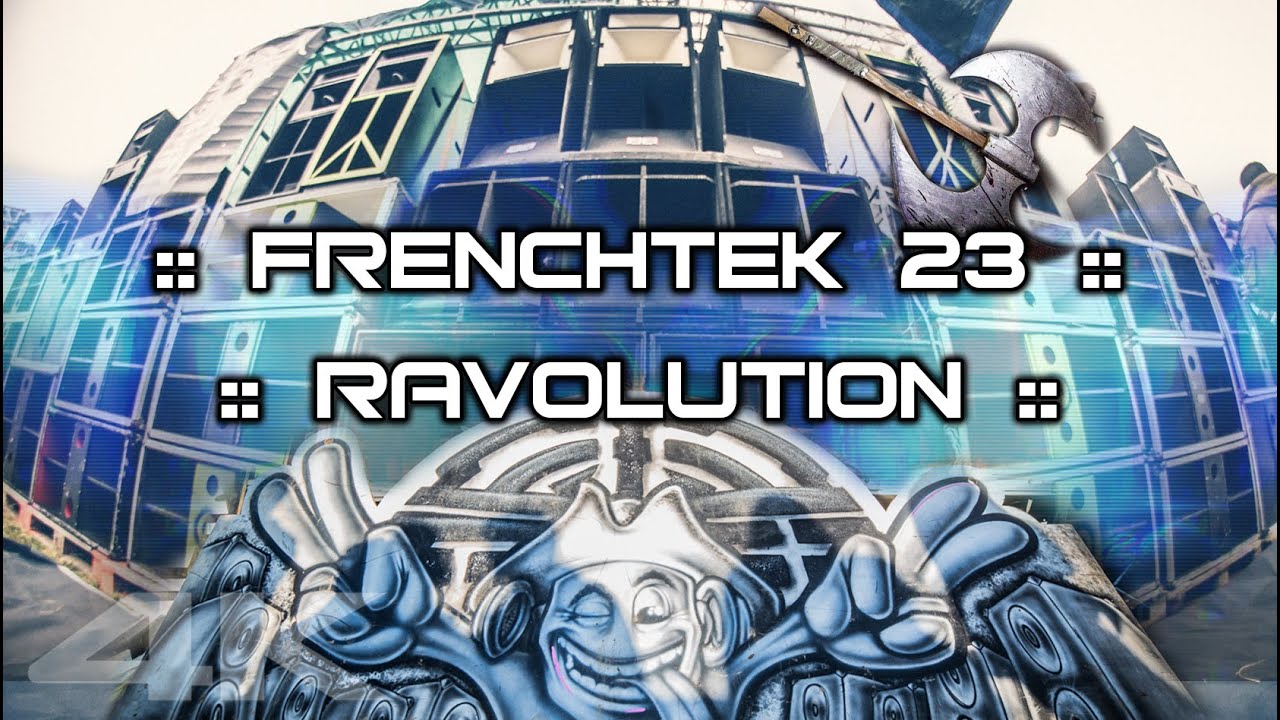 :: FRENCHTEK 23 AFTERMOVIE :: 4K :: RAVOLUTION 2016 :: TEKNIVAL 23 ::