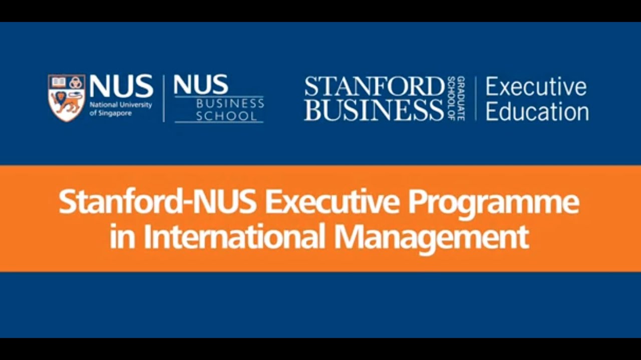Stanford-NUS Executive Program in International Management
