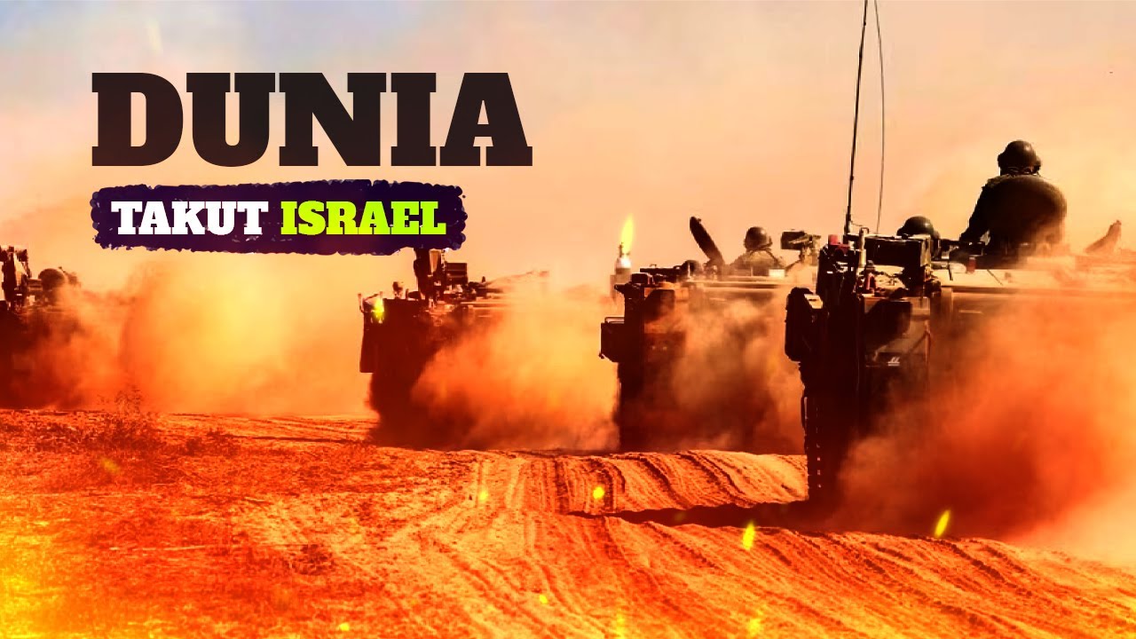Kenapa Banyak Negara Takut Kepada Israel?