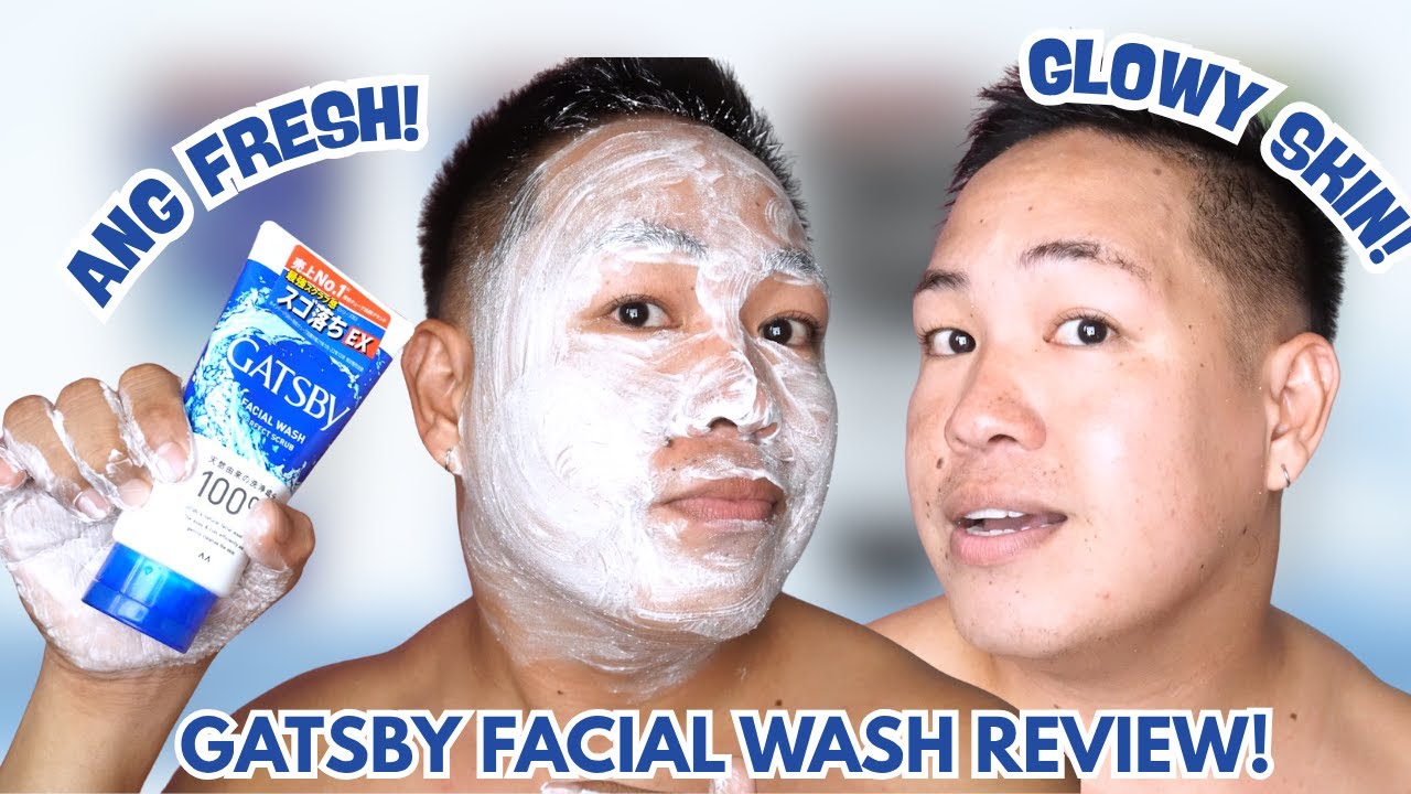 FACIAL WASH PARA SA MGA LALAKI! GATSBY FACIAL WASH - PERFECT SCRUB 2 MONTHS OF USING IT ANG GANDA!