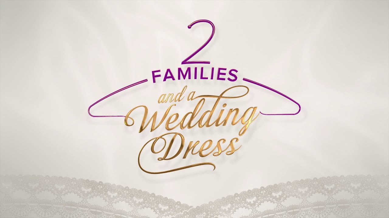 2 Families and a Wedding Dress - Episode 1 [Full Episode] | BET Africa
