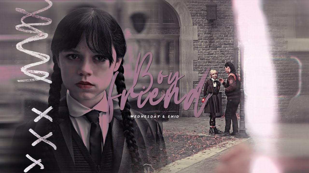 wednesday & enid | boyfriend