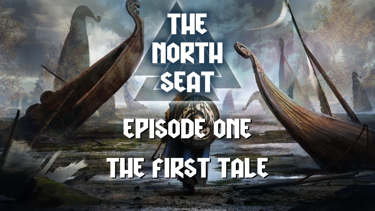 Dungeons and Dragons | The North Seat - Season 01 Episode 01: The First Tale