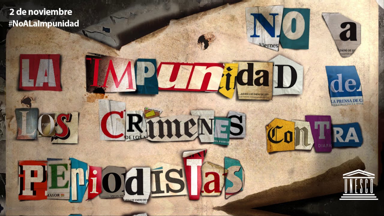 2 de noviembre. #NoALaImpunidad de los cr&iacute;menes contra periodistas