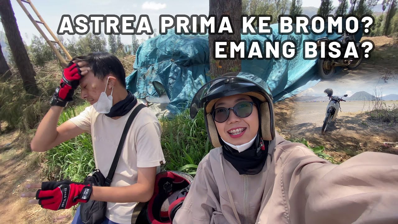vlog touring ke bromo pakai astrea prima lewat probolinggo