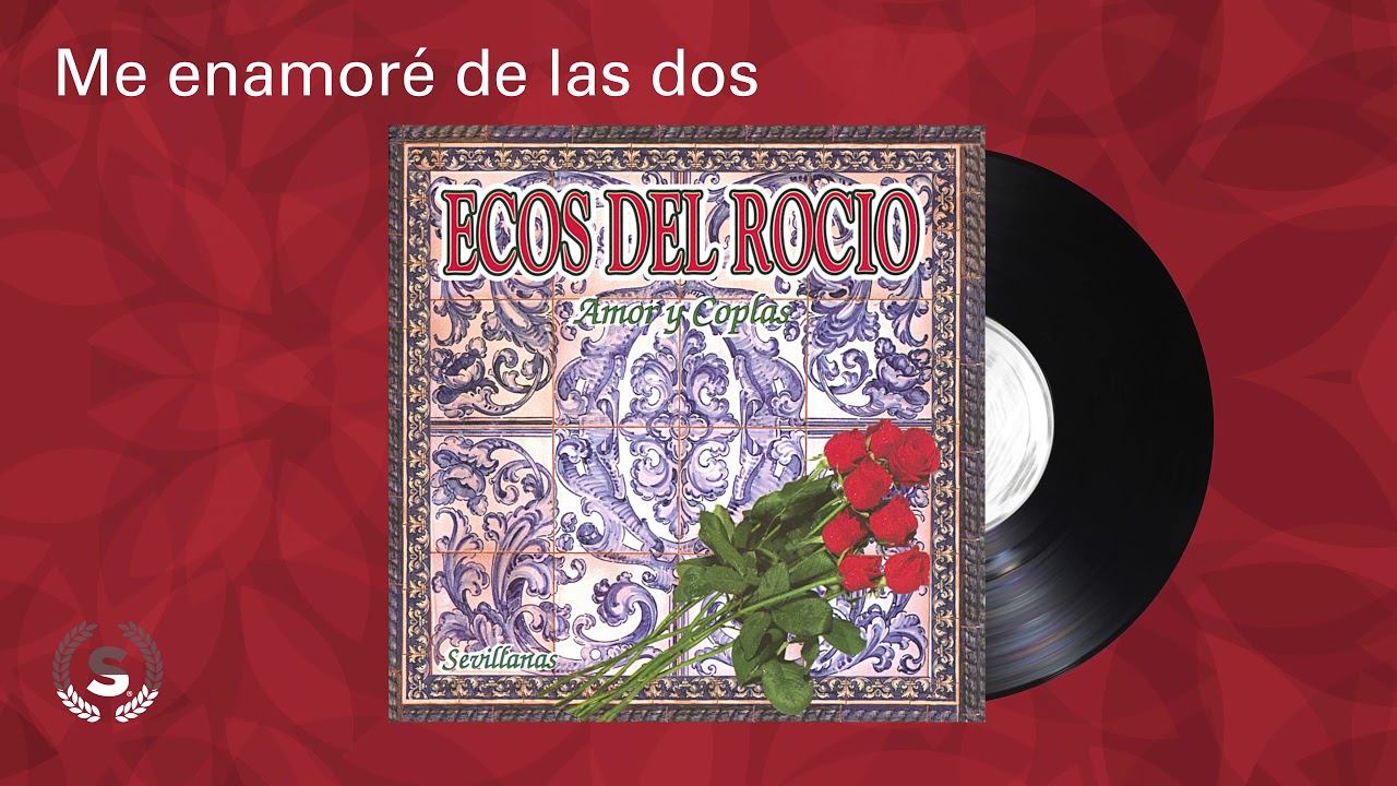 Ecos del Rocio - Me enamoré de las dos (Audio Oficial)