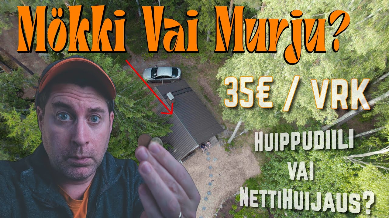 Huippudiili Vai Murju?  |  Rantamökki 35€ / Vrk!