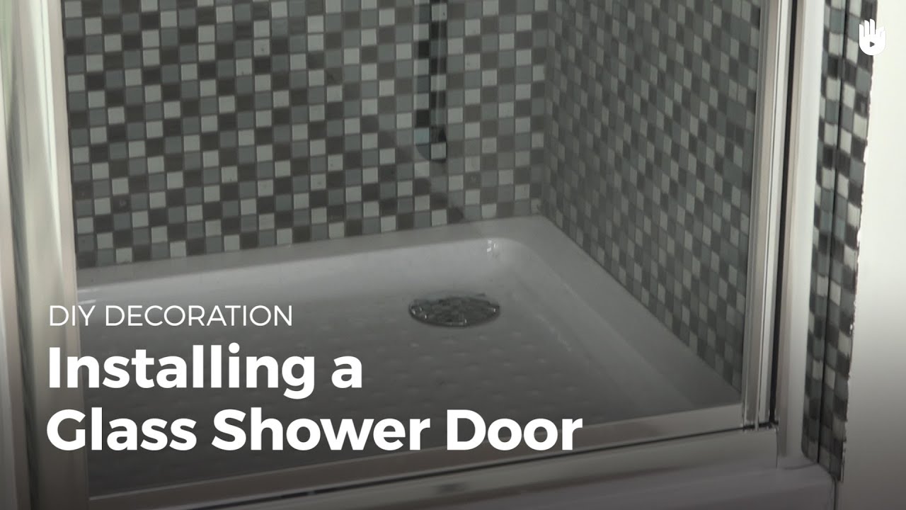 How to Install a Glass Shower Door | DIY Projects
