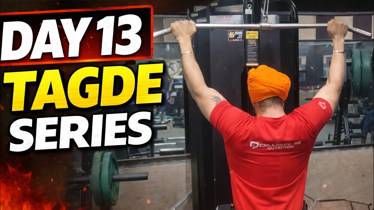 DAY 13 TAGDE SERIES|MANISH NE KREA SERIES NU JOIN SADE NAL