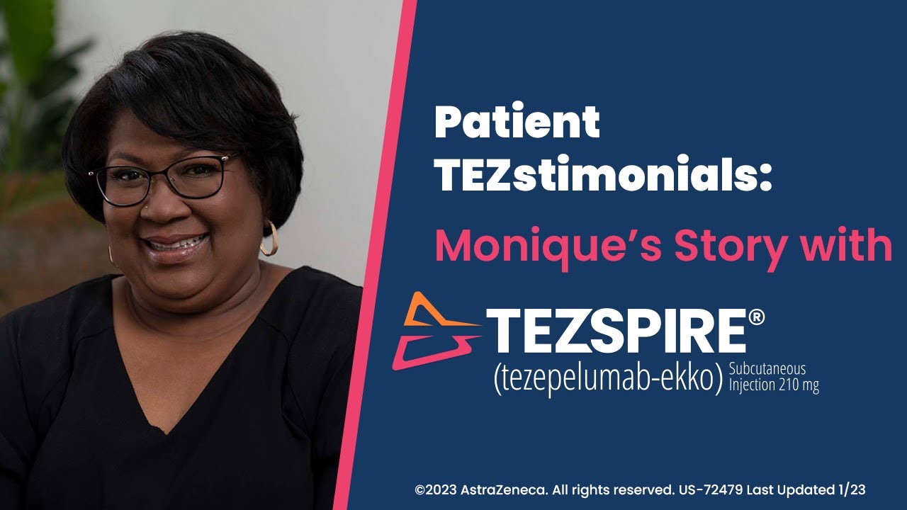 Patient TEZstimonials: Monique’s Story with TEZSPIRE® (tezepelumab-ekko)
