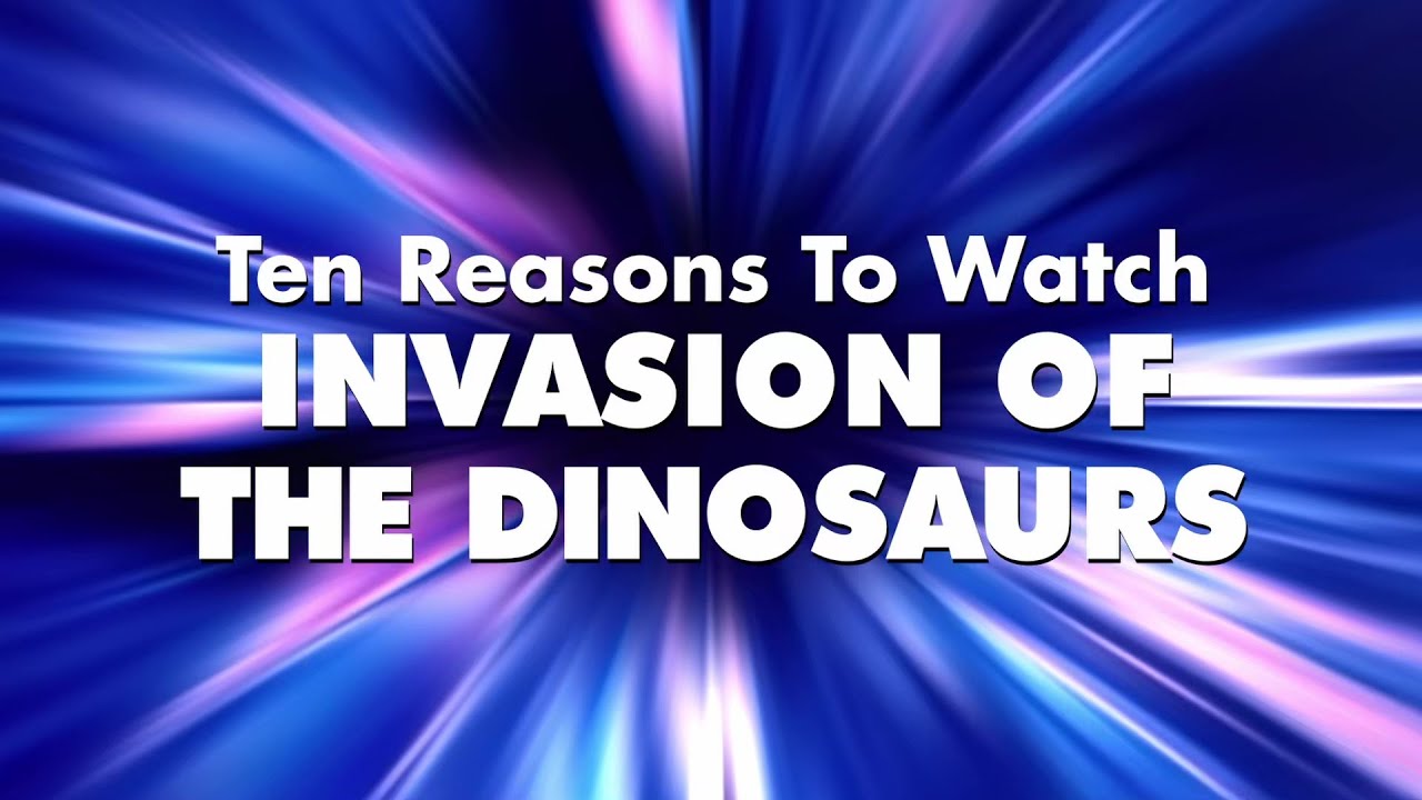 TEN REASONS TO WATCH... INVASION OF THE DINOSAURS | Doctor Who | Third Doctor | Featured In DWM 592
