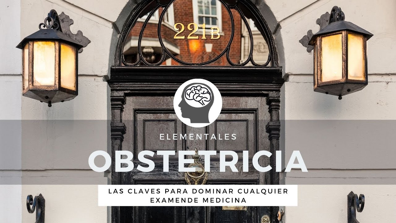 Obstetricia | Elementales | ENARM