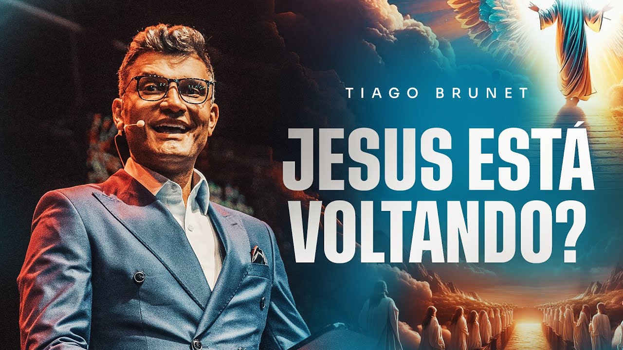 SINAIS DA VOLTA DE JESUS | TIAGO BRUNET