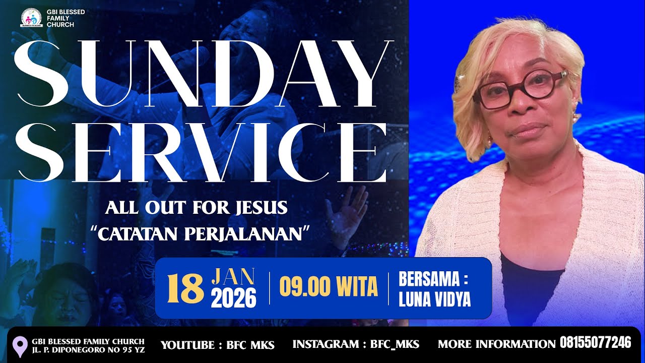 SUNDAY SERVICE | Luna Vidya | 18 Januari 2026 | IBADAH 1 | 09.00 WITA