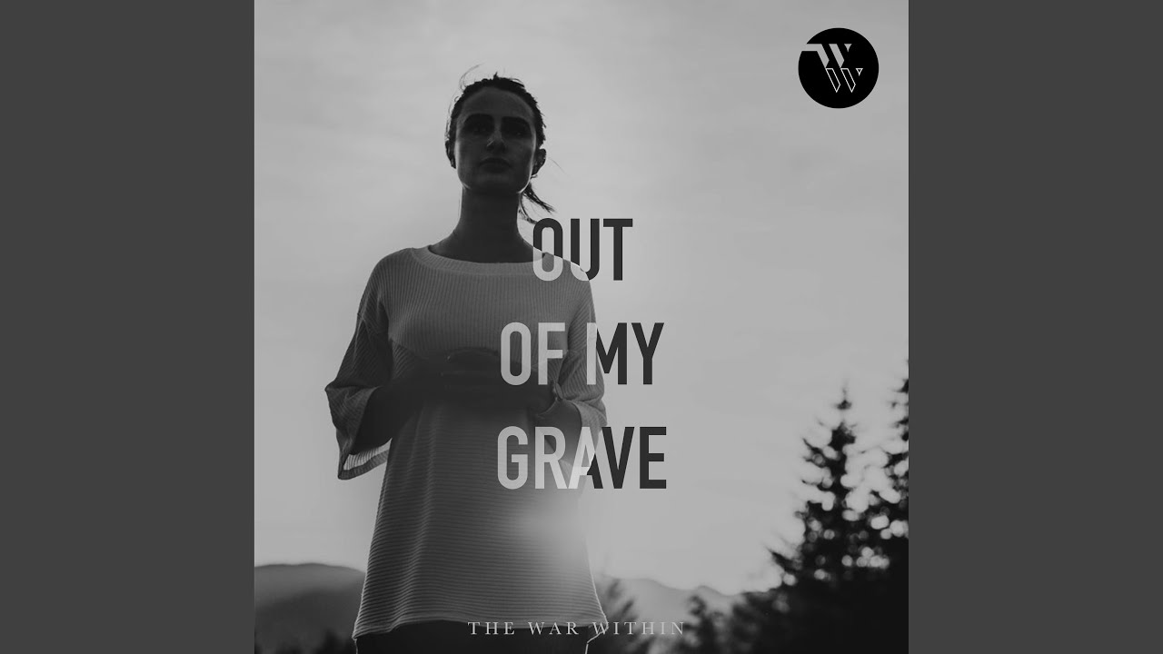 Out of My Grave