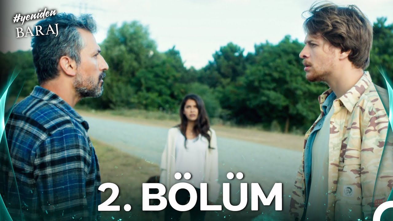 #YENİDEN Baraj 2. B&ouml;l&uuml;m