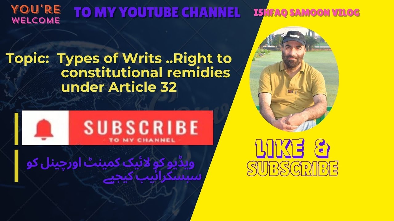 Right to constitutional remedies Art 32,Five kinds of writs by Ishfaq Sir!