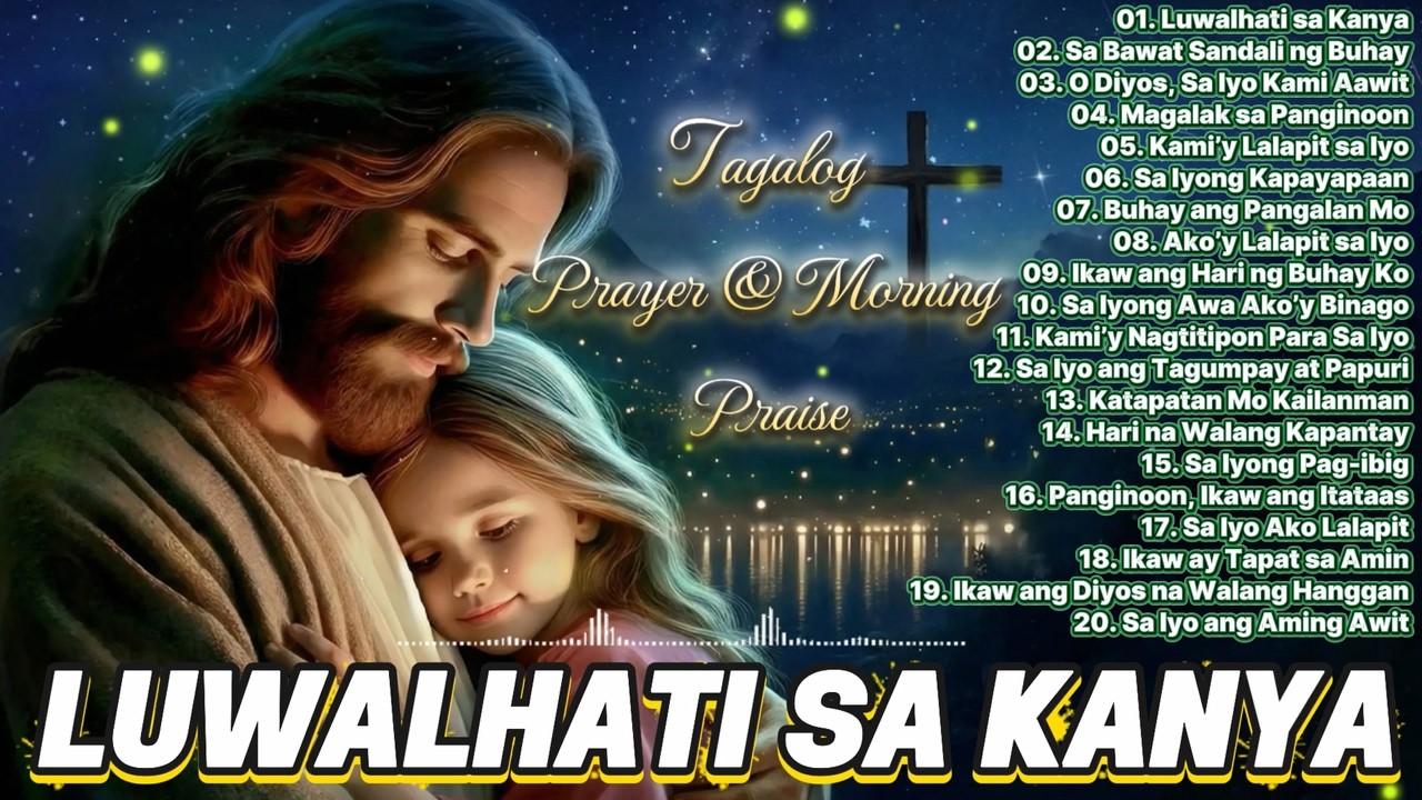 Sa Liwanag ng Bagong Umaga 🌅🙏 Tagalog Worship Songs 2026  Morning Prayer & Praise