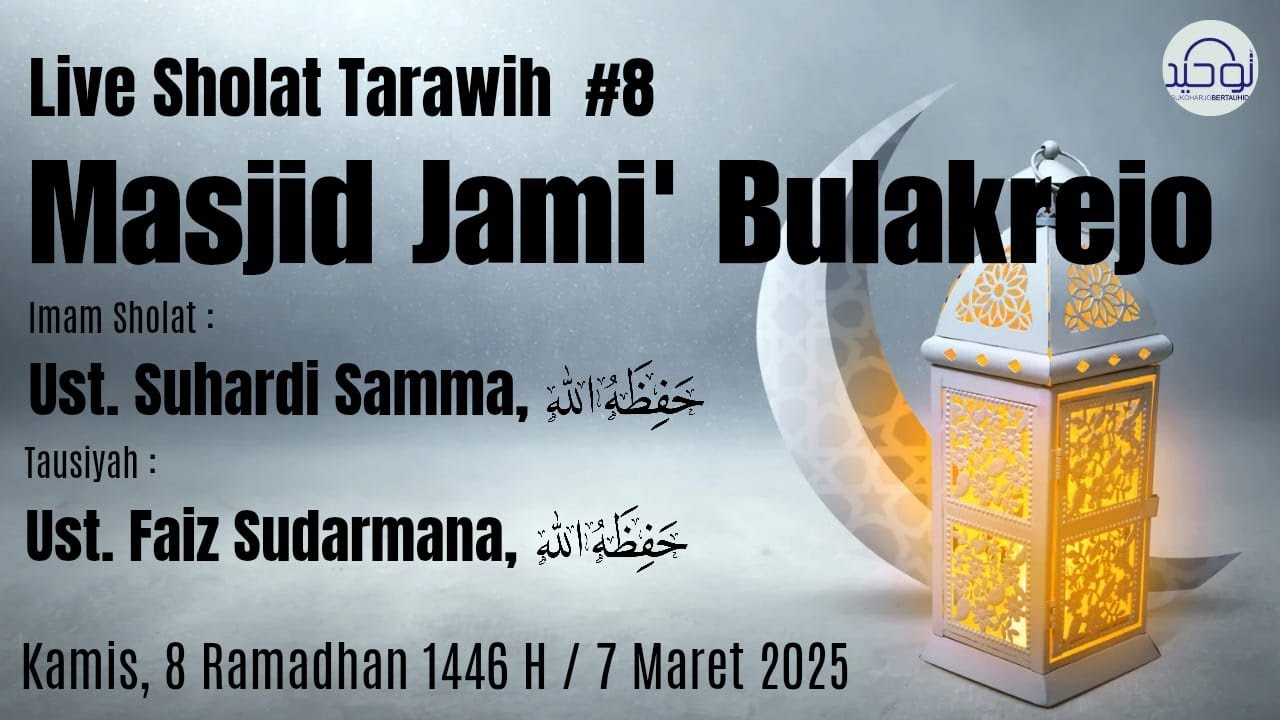 [ LIVE ] SHOLAT TARAWIH #7 | IMAM : Ustadz Suhardi Samma | 🎙Tausyiah: Ustadz Faiz Sudarmana,