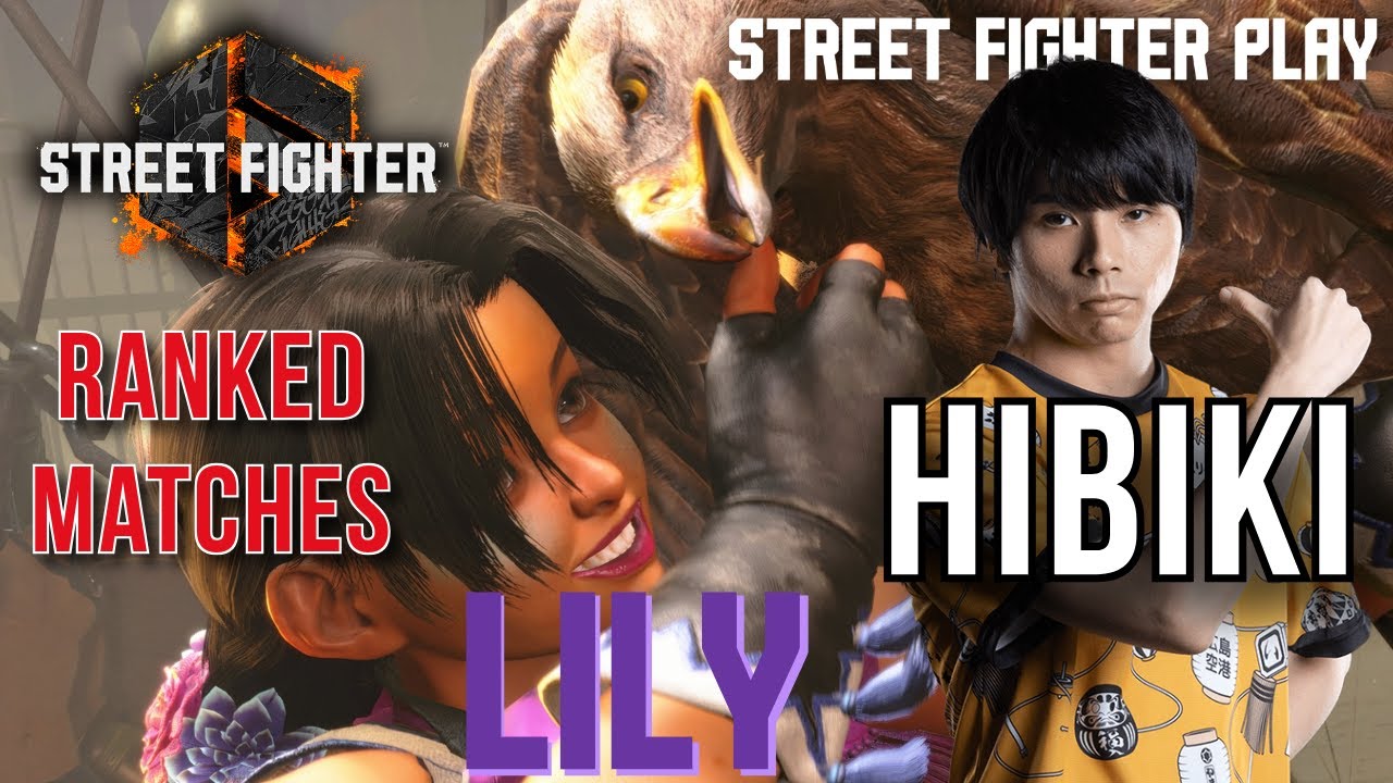 HIBIKI Turns LILY into a Very Strong Character in SF6 Ranked