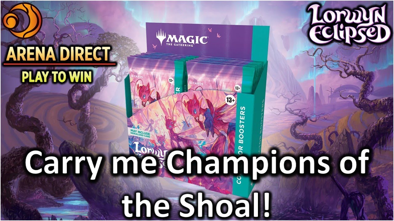 Carry me Champions of the Shoal! - Arena Direct - Lorwyn Eclipsed Collector Booster Box