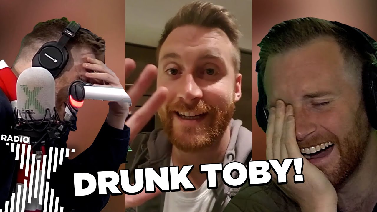 Our favourite drunk Toby moments! | The Chris Moyles Show | Radio X