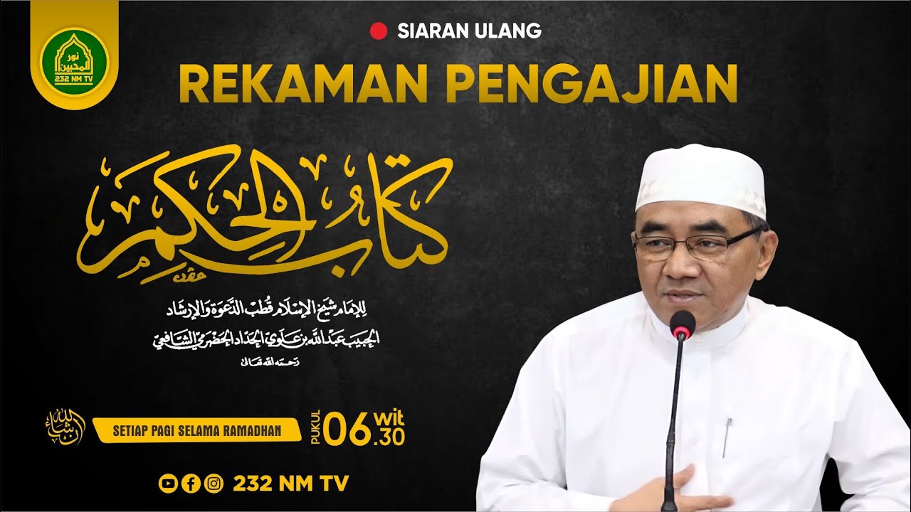 🔴 [SIARAN ULANG] PENGAJIAN KITAB HIKAM IMAM AL HADDAD 01 || KH. MUHAMMAD BAKHIET
