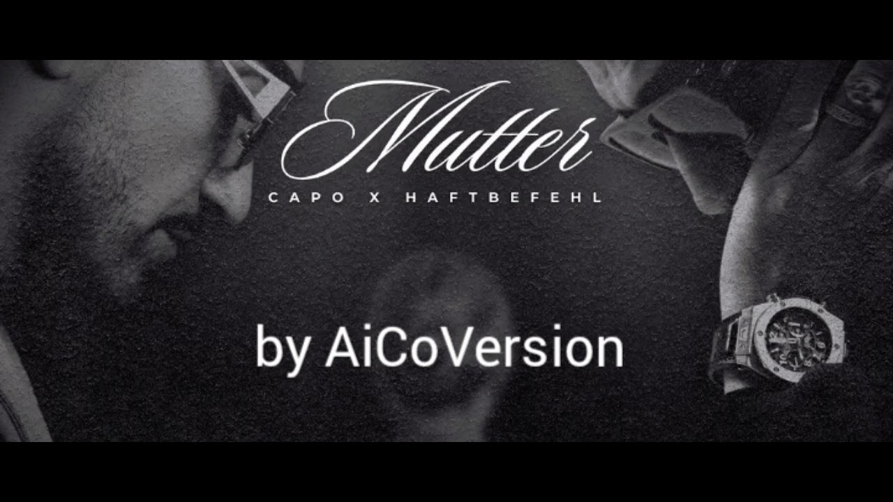 #Capo - #Mutter (#Ki #Ai version by #AiCoVersion) #2026 #haftbefehl #musik #deutschrap #rap #soul 