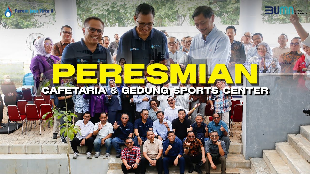 Peresmian Cafetaria dan Gedung Sports Center Perum Jasa Tirta II