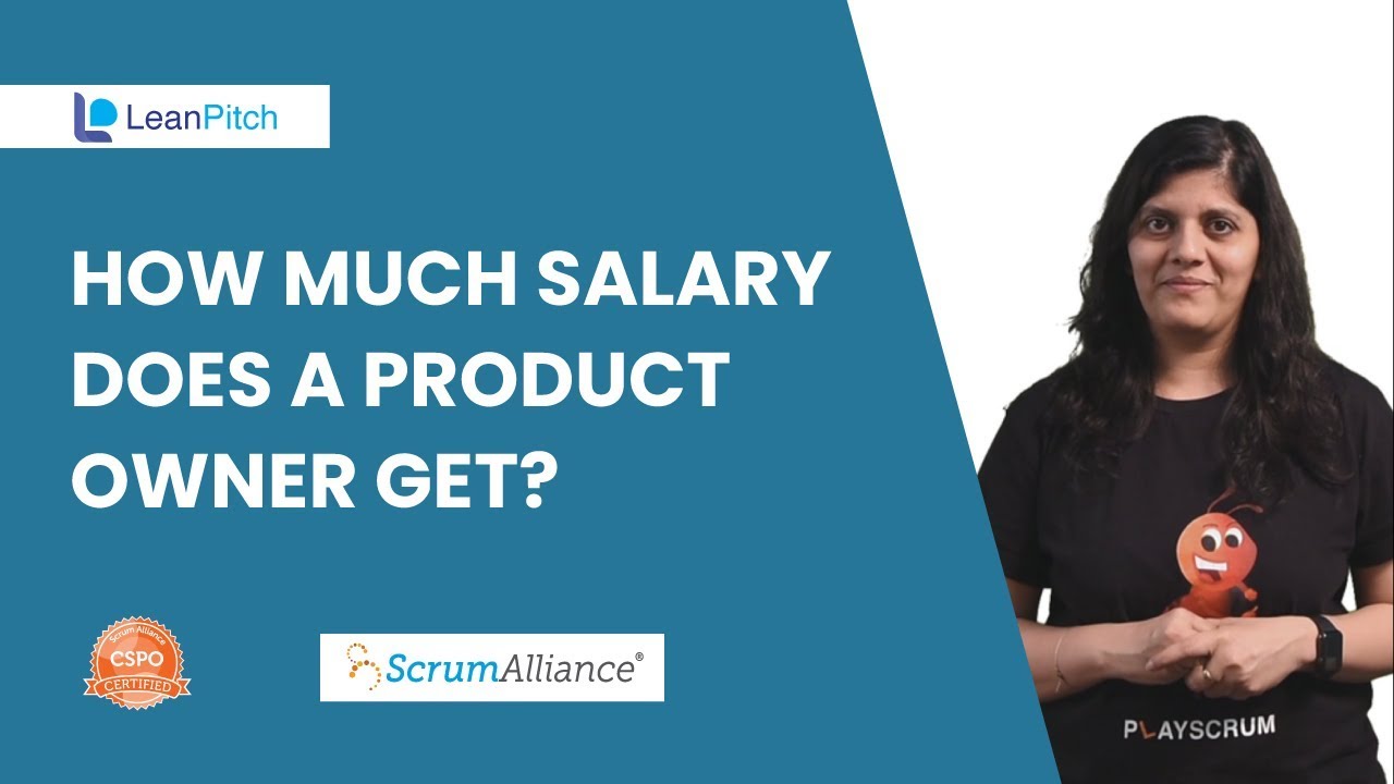 How much Salary does a Product Owner get? | Product Owner Certification (CSPO) | Leanpitch