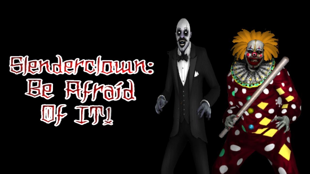 Slenderclown: Be Afraid Of IT! Chapter 1 (FPS Horror Game) | Walkthrough