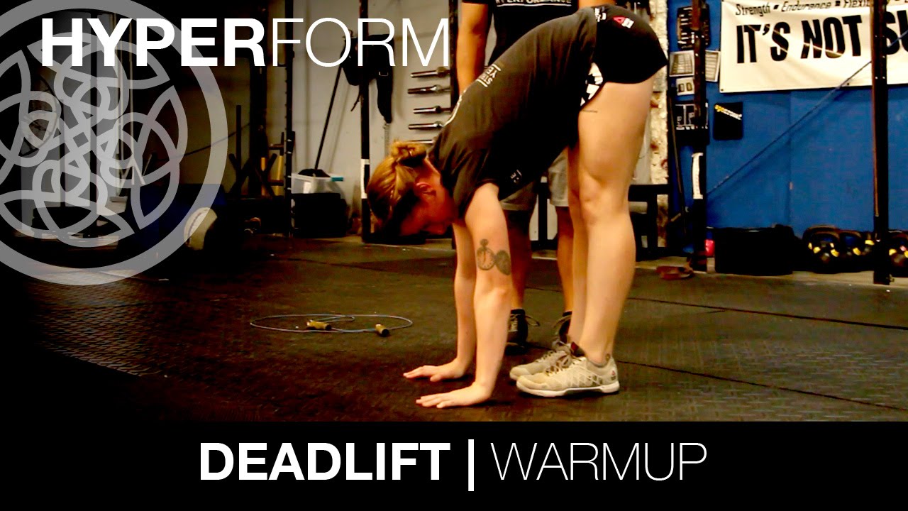 WARMING UP FOR DEADLIFTS: Hyperform