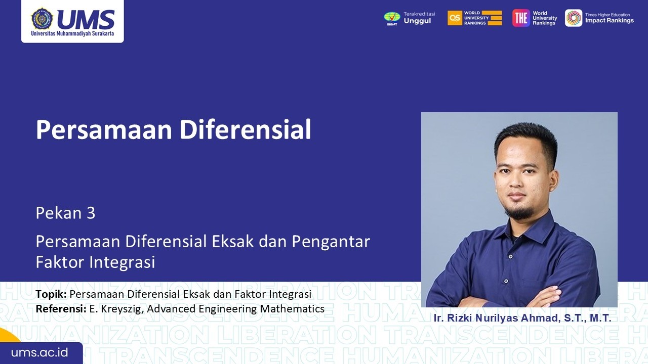 PD Eksak dan Pengantar Faktor Integrasi | Persamaan Diferensial | pekan 3 | TE FT UMS