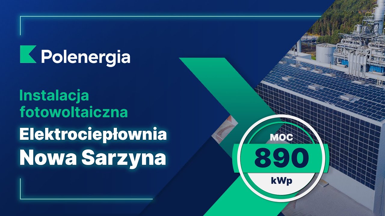 Instalacja fotowoltaiczna w Elektrociepłowni Nowa Sarzyna | Polenergia