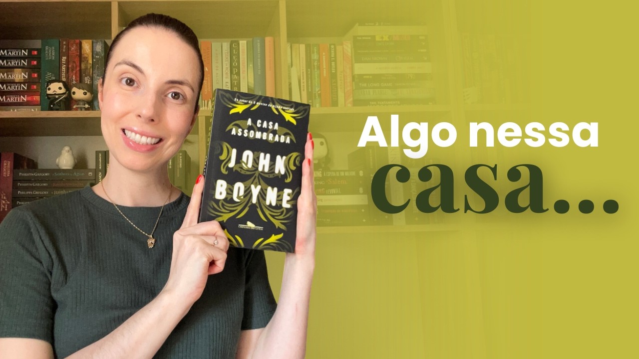 A Casa Assombrada 👻 (John Boyne) | A Tami Leu