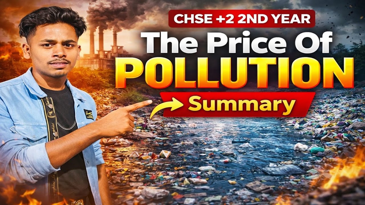 Plus Two Second Year English The Price Of Pollution | The Price Of Pollution Class 12 |