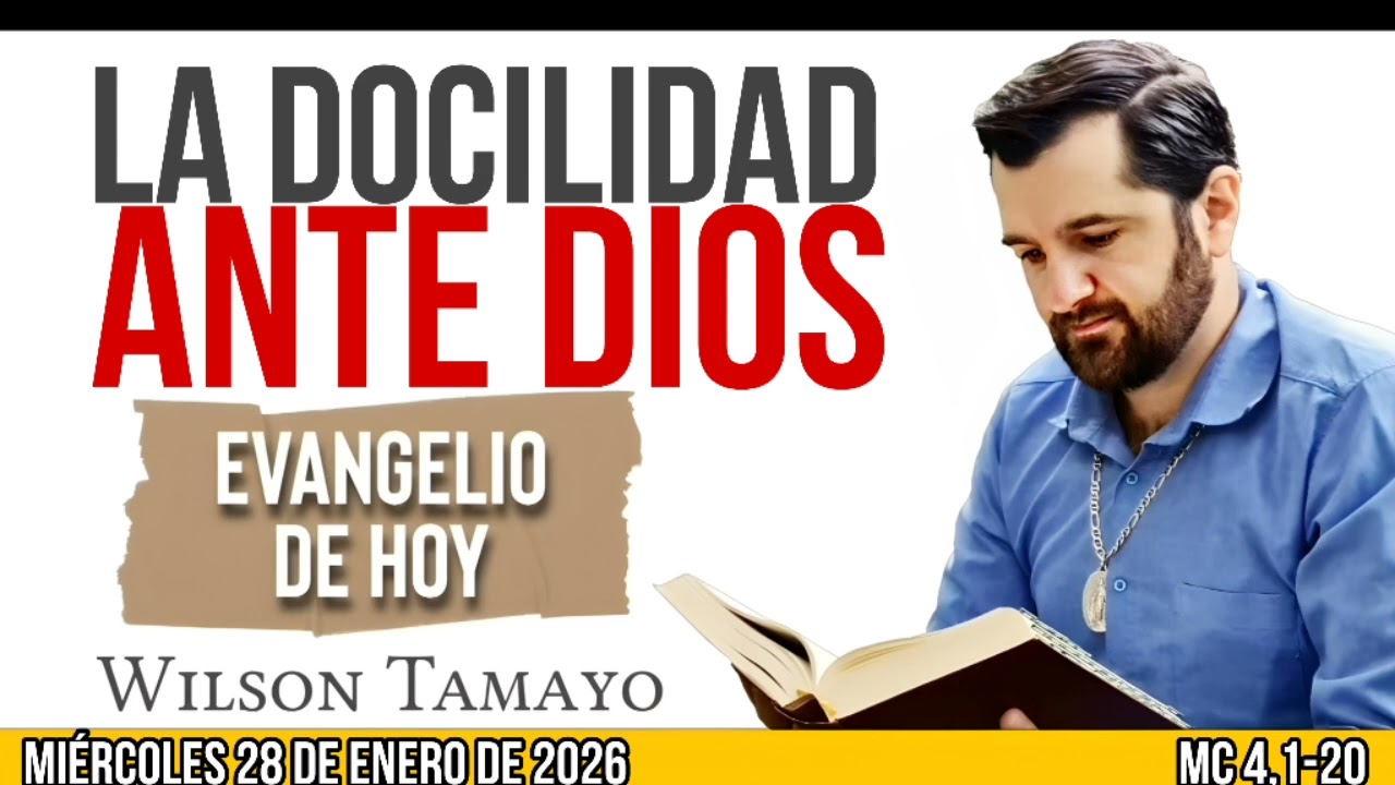 Evangelio de hoy MI&Eacute;RCOLES 28 de ENERO (Mc 4,1-20) | Wilson Tamayo | Tres Mensajes