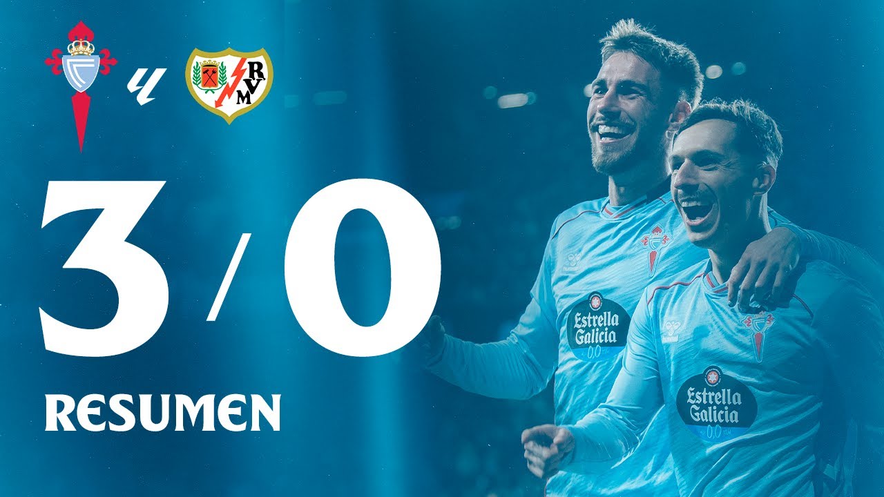Celta vs Rayo Vallecano (3-0) | Resumen y goles | LALIGA EA SPORTS