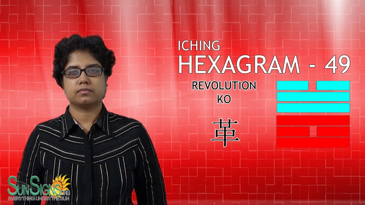 I Ching Hexagram 49: 革 &ldquo;Revolution&rdquo; &ndash; Ko Meaning And Interpretation